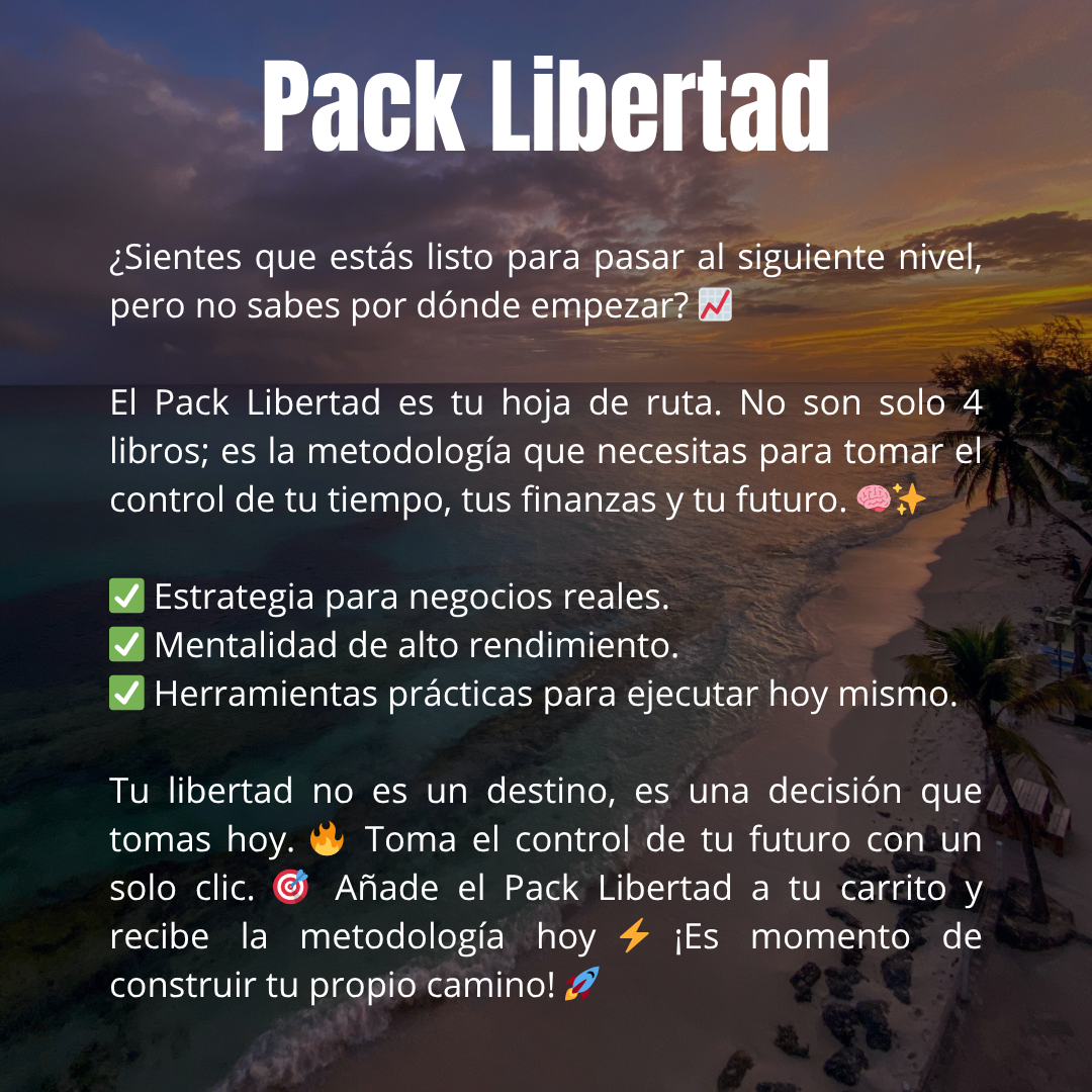 Pack Libertad: Finanzas Sanas y Negocio Visible